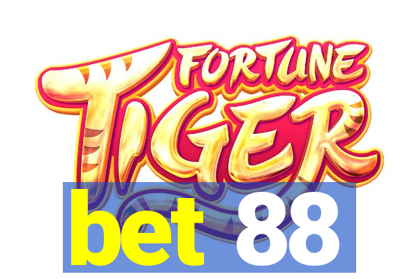 bet 88